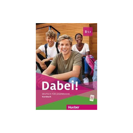 Dabei! B1.1 Kursbuch