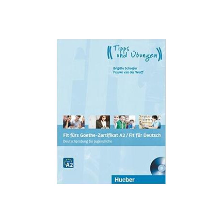Fit Furs Goethe Zertifikat a2 (Mit cd)  Jugendliche