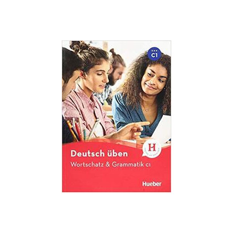 Deutsch Uben Wortschatz & Grammatik c1