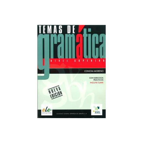 Temas de Gramatica Superior Libro del Alumno (+clave)