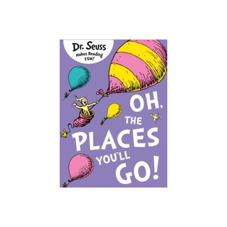 Oh,the Places You'll go