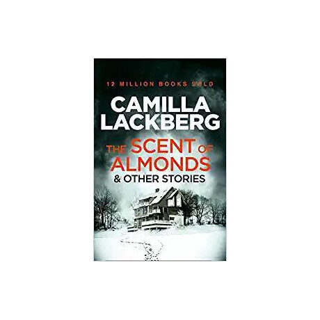 The Scent of Almonds and Other Stories