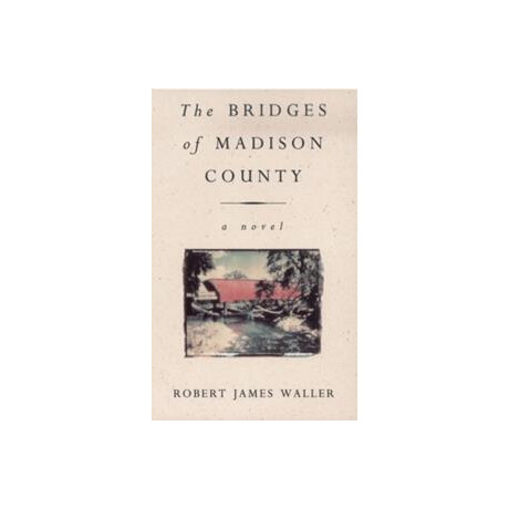 The Bridges of Madison County