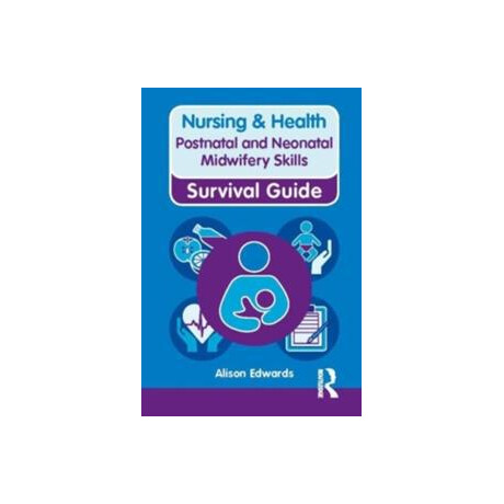 Postnatal & Neonatal Midwifery Skills