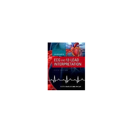 Huszar's ecg and 12-Lead Interpretation 5th Edition