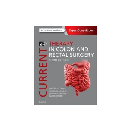 Current Therapy in Colon and Rectal Surgery