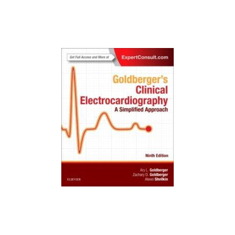 Goldberger's Clinical Electrocardiography : a Simplified Approach