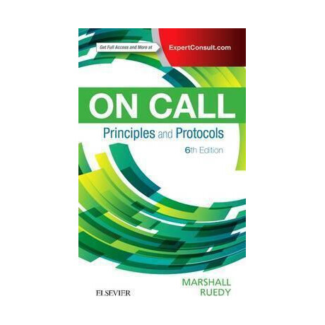 On Call Principles and Protocols 6th Edition