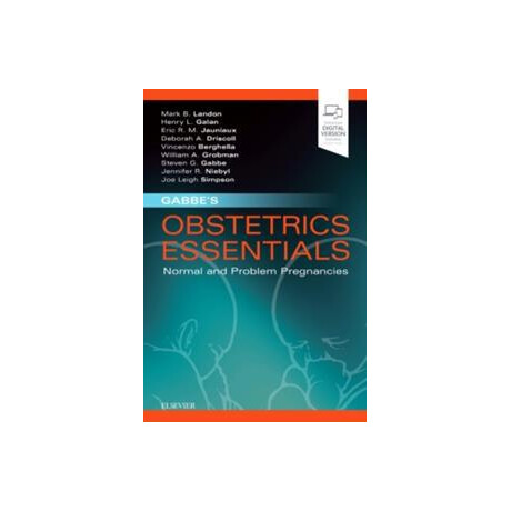 Gabbe's Obstetrics Essentials: Normal & Problem Pregnancies