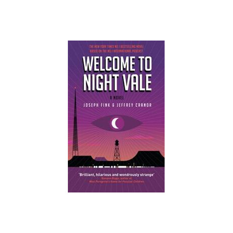 Welcome to Night Vale: a Novel