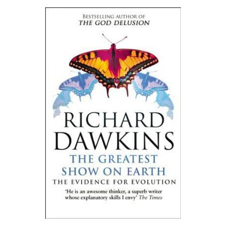 The Greatest Show on Earth : the Evidence for Evolution