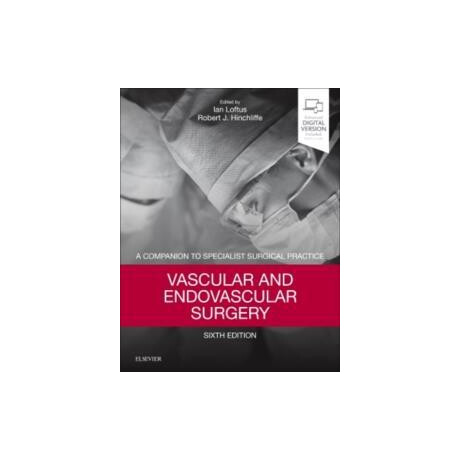 Vascular and Endovascular Surgery : a Companion to Specialist Surgical Practice