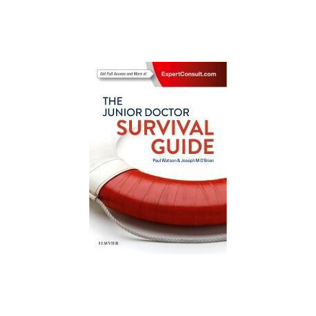 The Junior Doctor Survival Guide 1st Edition