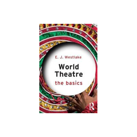World Theatre: the Basics