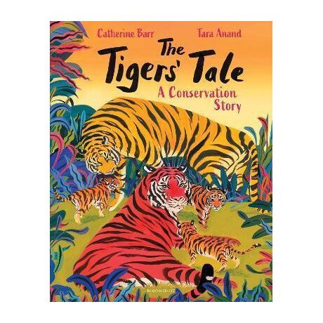 The Tigers' Tale : a Conservation Story