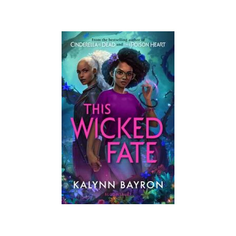 The Wicked Fate : From the Author of the tik tok Sensation Cinderella is Dead