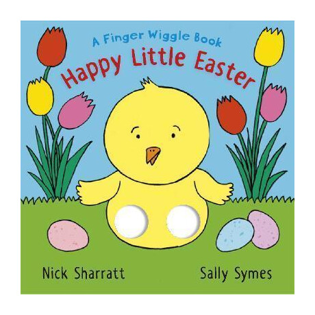 Happy Little Easter: a Finger Wiggle Book