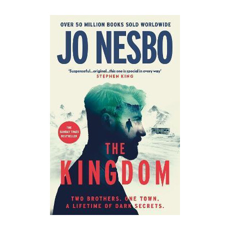 The Kingdom : the Thrilling Sunday Times Bestseller and Richard & Judy Book Club Pick