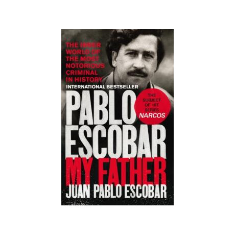 Pablo Escobar : my Father