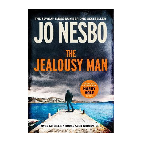 The Jealousy man : From the Sunday Times No.1 Bestselling Author of the Harry Hole Series