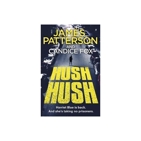 Hush Hush : (Harriet Blue 4)
