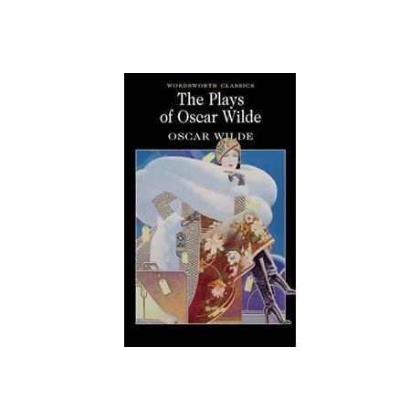 The Plays of Oscar Wilde