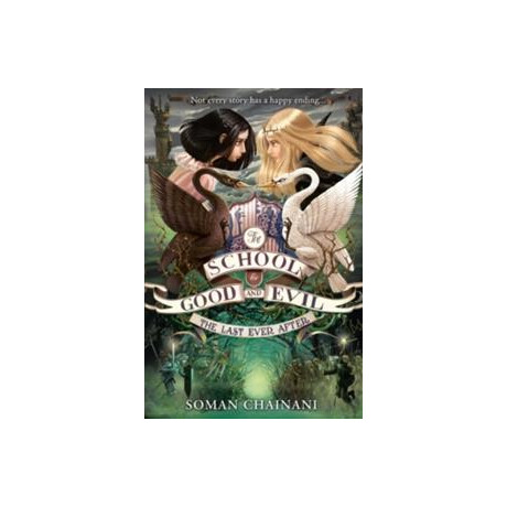 School for Good and Evil 3 - the Last Ever After