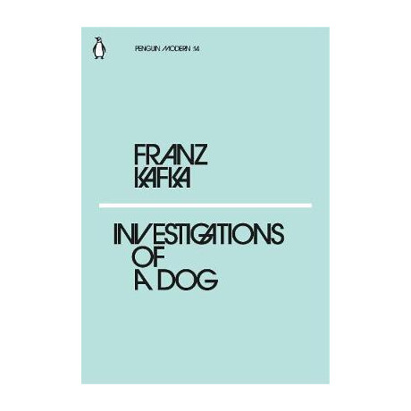 Investigations of a dog