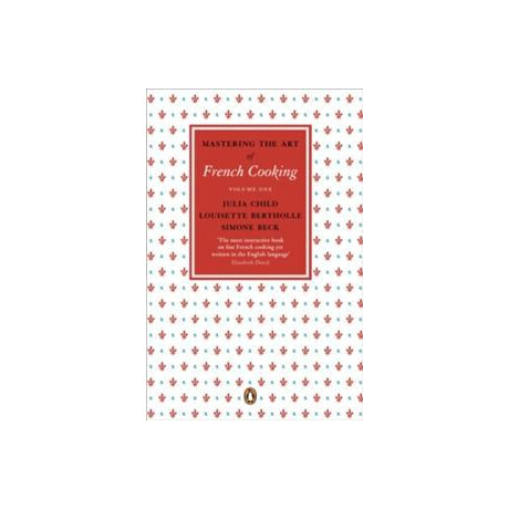 Mastering the art of French Cooking, Vol.1