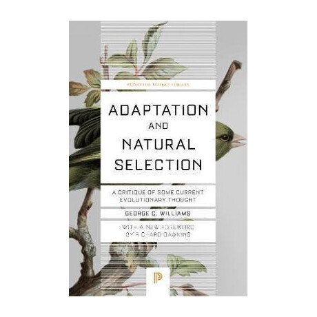 Adaptation and Natural Selection : a Critique of Some Current Evolutionary Thought