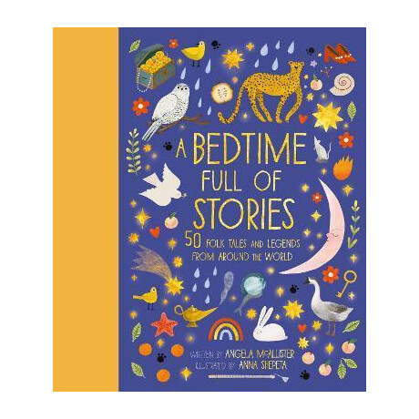 A Bedtime Full of Stories: Volume 7 : 50 Folktales and Legends From Around the World