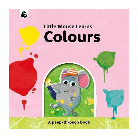 Colours : a Peep-Through Book