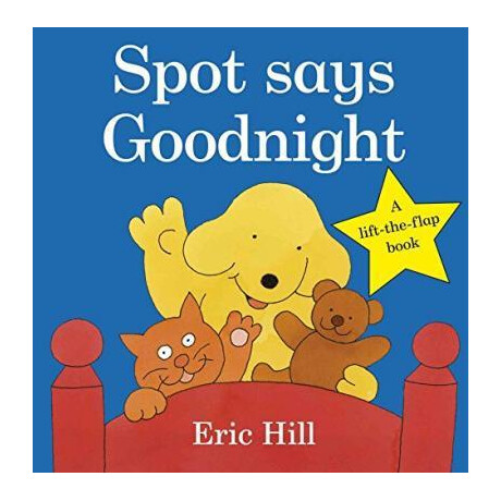 Spot Says Goodnight