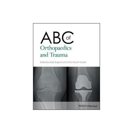 Abc of Orthopaedics and Trauma