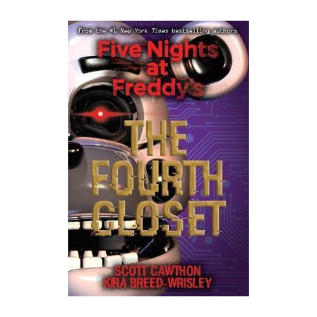 Five Nights at Freddy's: the Fourth Closet