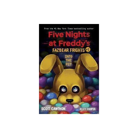 Into the pit (Five Nights at Freddy's: Fazbear Frights #1)