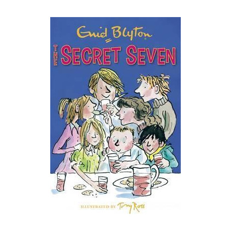 Secret Seven: the Secret Seven : Book 1 Secret Seven: the Secret Seven : Book 1