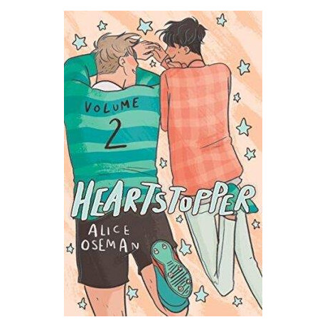 Heartstopper Volume two Heartstopper Volume two