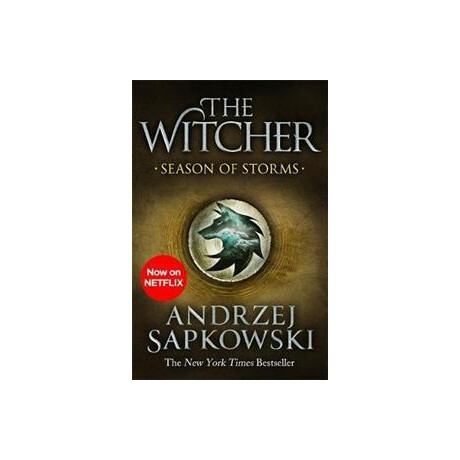 The Witcher (0.0): Season of Storms : a Novel of the Witcher