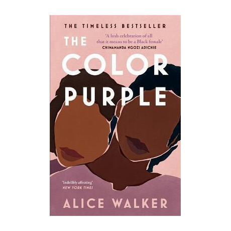 The Color Purple : the Classic, Pulitzer Prize-Winning Novel