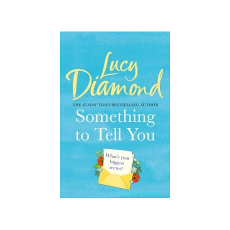 Something to Tell you