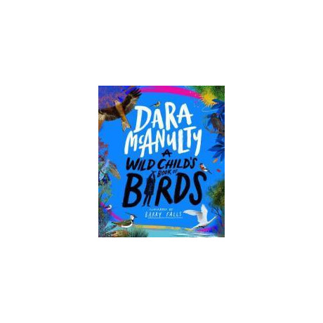 A Wild Child's Book of Birds