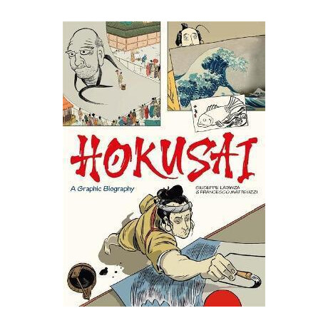 Hokusai : a Graphic Biography