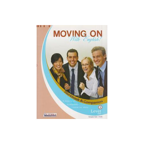 Moving on 2 Workbook & Companion Moving on 2 Workbook & Companion