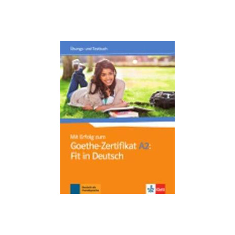 Mit Erfolg zum Goethe Zertifikat a2 Ubungs und Testbuch