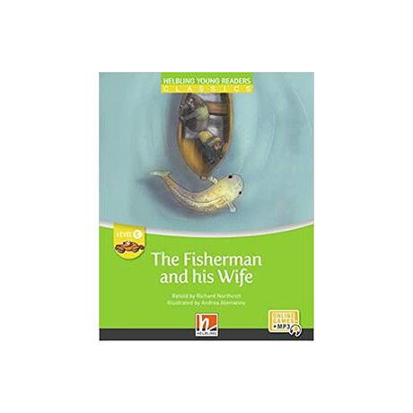 The Fisherman and his Wife (Level c) (+online Code)