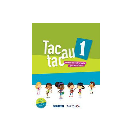 Tac au tac 1 Eleve (+cahier d' Ecriture)