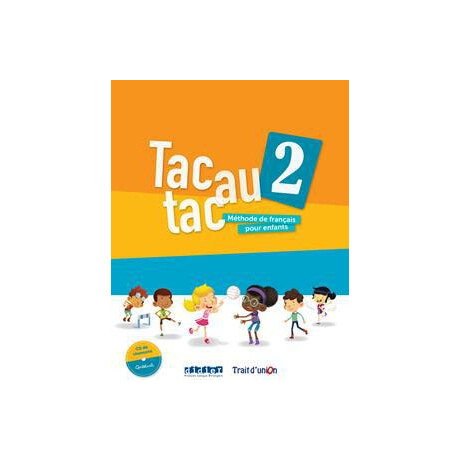 Tac au tac 2 Livre d' Eleve