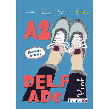 Nouveau Delf ado a2 Professeur