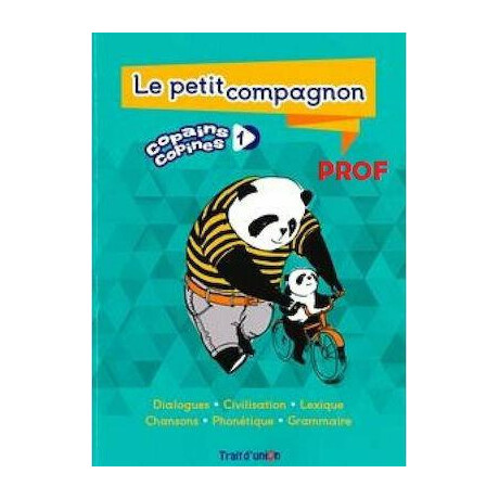 Nouveau Copains Copines 1 le Petit Compagnon Professeur
